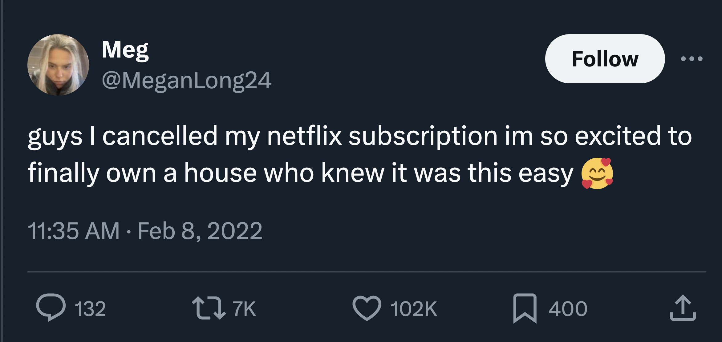 screenshot - Meg guys I cancelled my netflix subscription im so excited to finally own a house who knew it was this easy 400